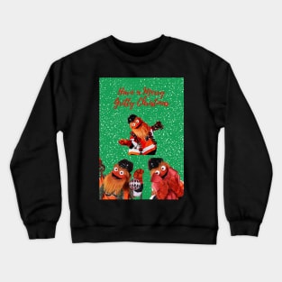 have a merry gritty christmas! Crewneck Sweatshirt